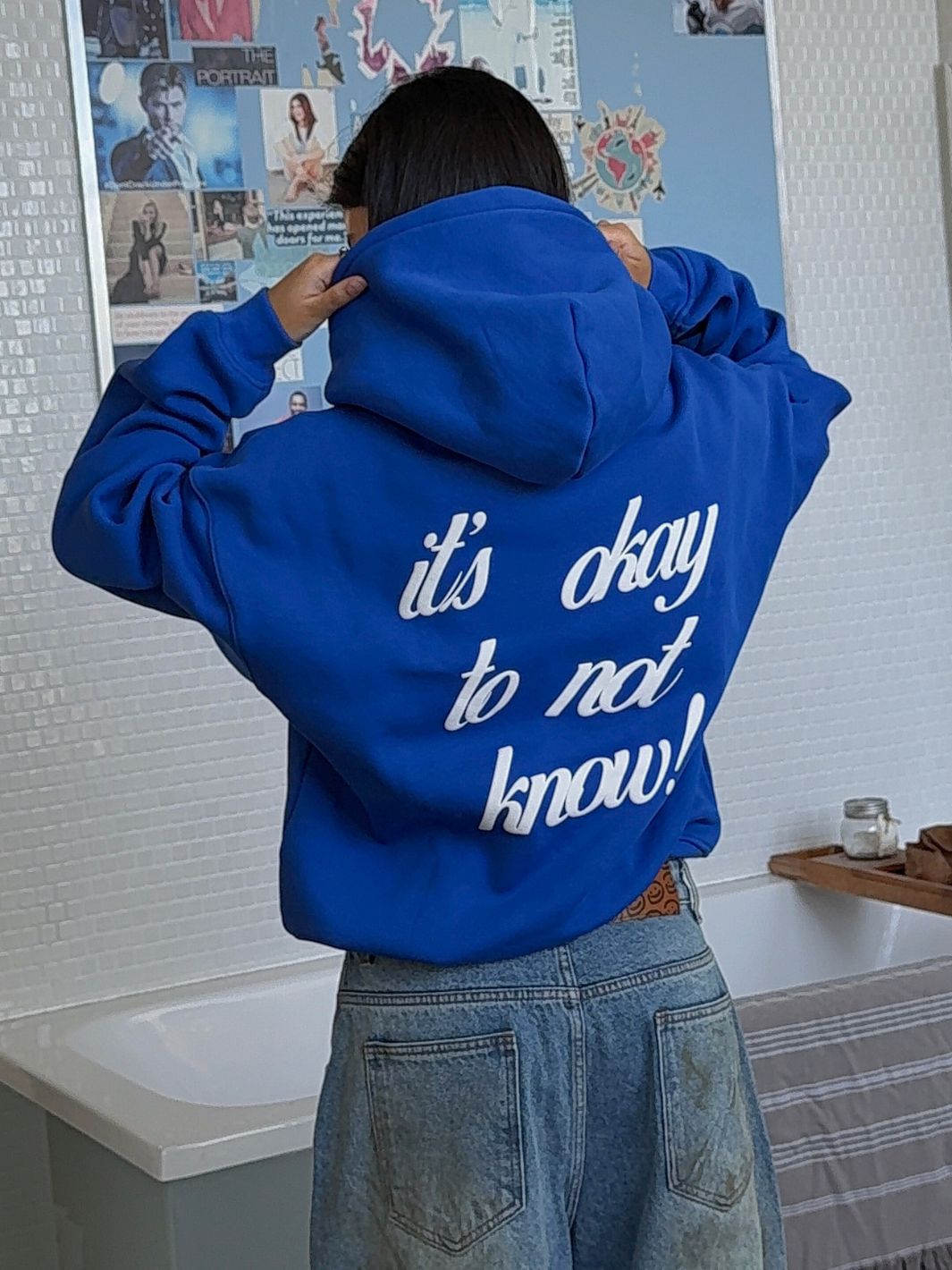 IT'S OKAY TO NOT KNOW HOODIE - COBALT BLUE