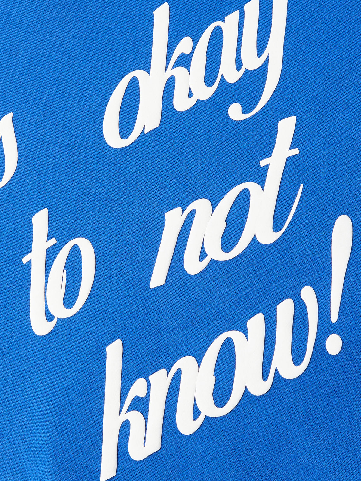 IT'S OKAY TO NOT KNOW HOODIE - COBALT BLUE